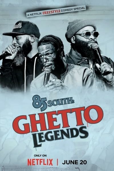 Постер 85 South: Ghetto Legends