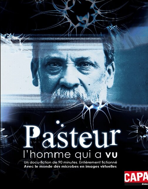Постер Pasteur, l'homme qui a vu