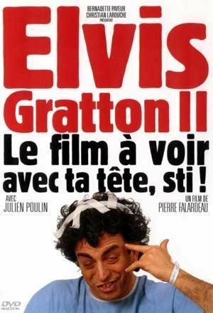 Постер Elvis Gratton II: Miracle à Memphis