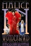 Постер Malice in Wonderland: The Dolls Movie