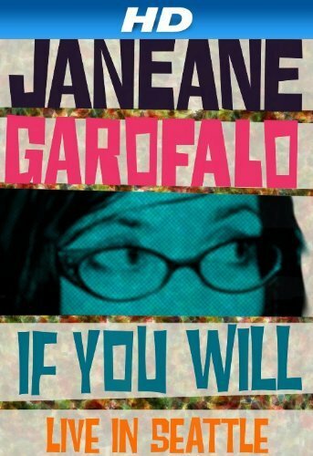 Постер Janeane Garofalo: If You Will - Live in Seattle