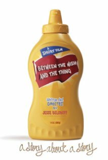 Постер Between the Wish and the Thing