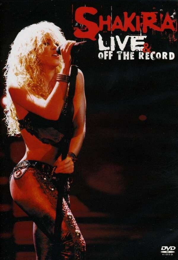 Постер Shakira: Live and Off the Record