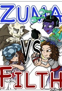 Постер Zuma Vs. Filth