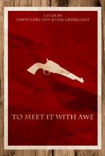 Постер To Meet It with Awe