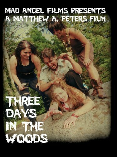 Постер Three Days in the Woods