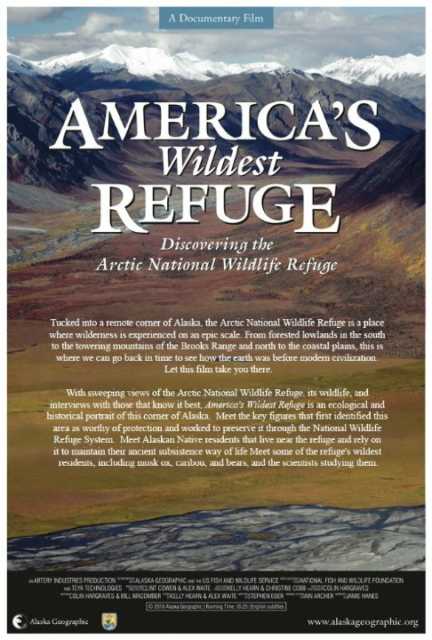 Постер America's Wildest Refuge: Discovering the Arctic National Wildlife Refuge