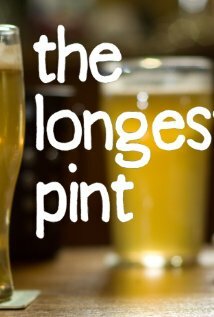 Постер The Longest Pint