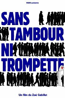 Постер Sans tambour ni trompette