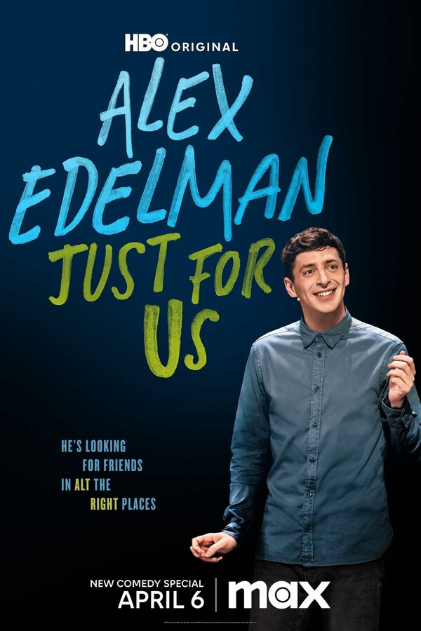 Постер Alex Edelman: Just for Us