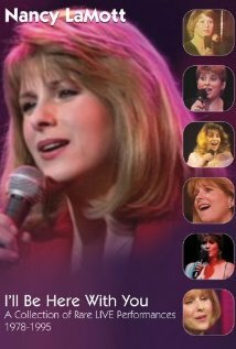 Постер Нэнси ЛаМотт: Я буду здесь с тобой