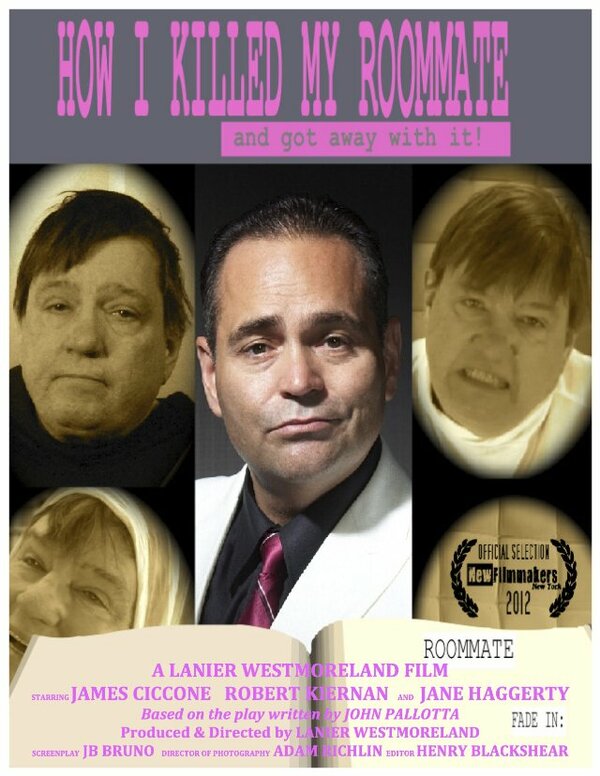 Постер How I Killed My Roommate... And Got Away with It