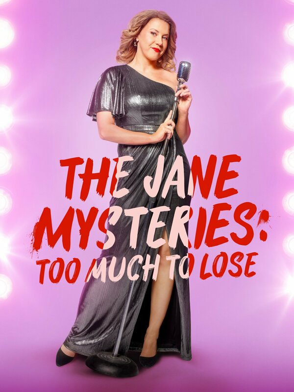 Постер The Jane Mysteries: Too Much to Lose
