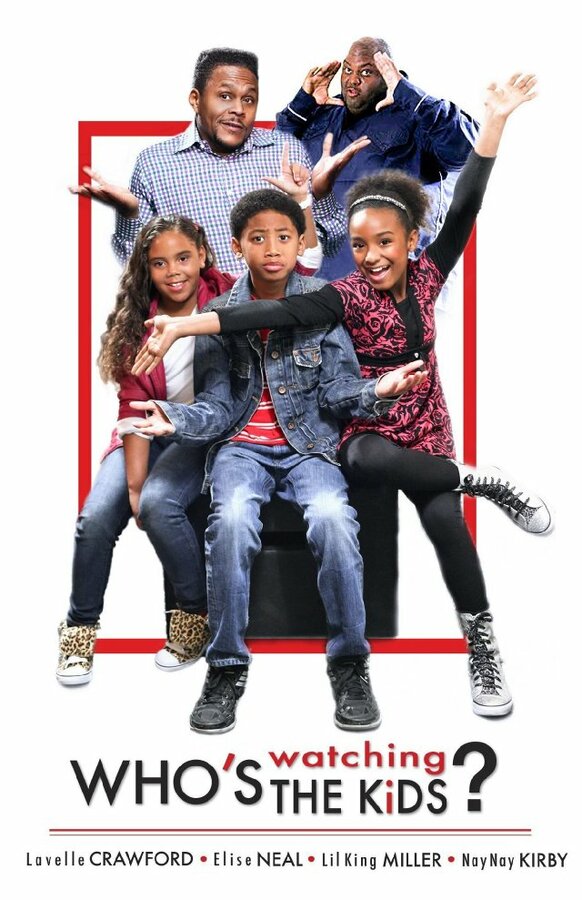 Постер Who's Watching the Kids