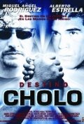 Постер Destino cholo