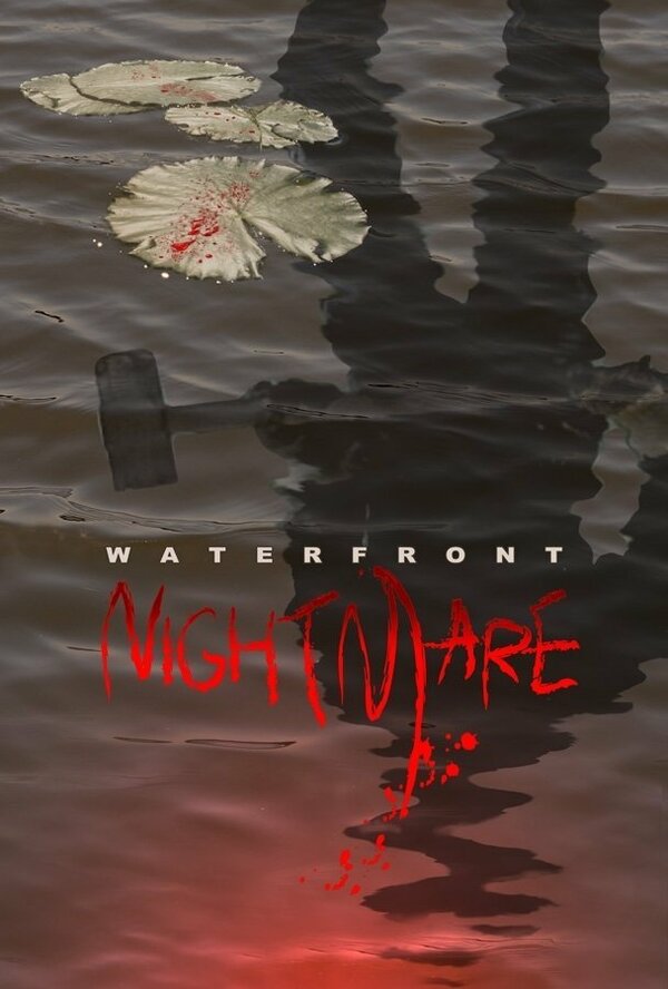 Постер Waterfront Nightmare