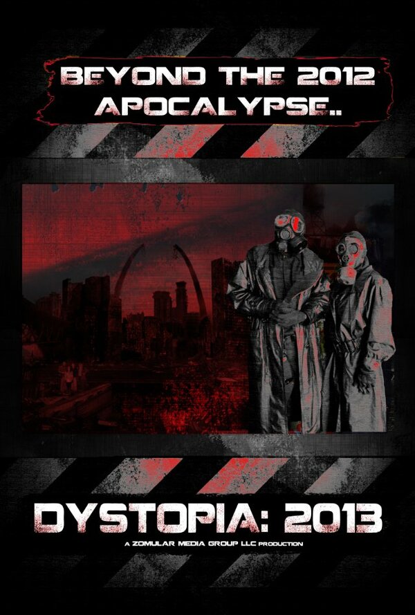 Постер Dystopia: 2013