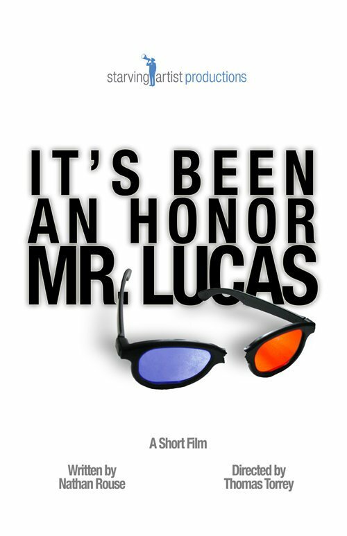Постер It's Been an Honor Mr. Lucas