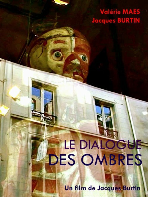 Постер Le dialogue des ombres