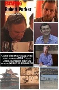 Постер Escaping Robert Parker: 2014 Director's Cut Vintage