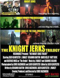Постер The Knight Jerks Trilogy