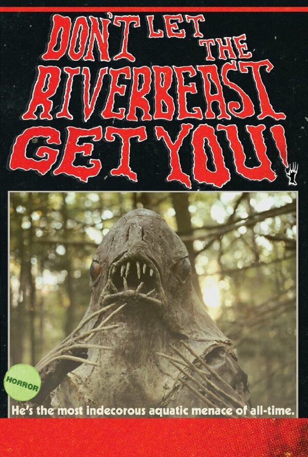 Постер Don't Let the Riverbeast Get You!