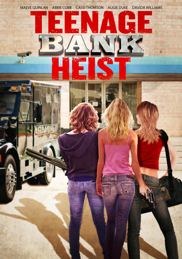 Постер Teenage Bank Heist