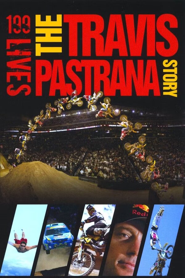 Постер 199 Lives: The Travis Pastrana Story