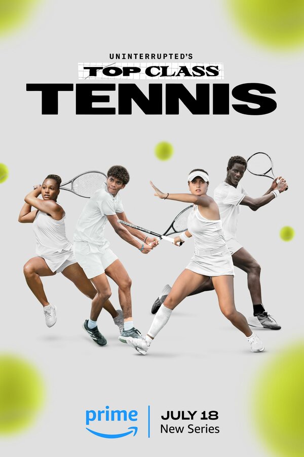 Постер Uninterrupted's Top Class Tennis