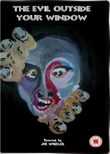 Постер The Evil Outside Your Window