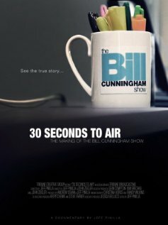 Постер 30 Seconds to Air: The Making of the Bill Cunningham Show