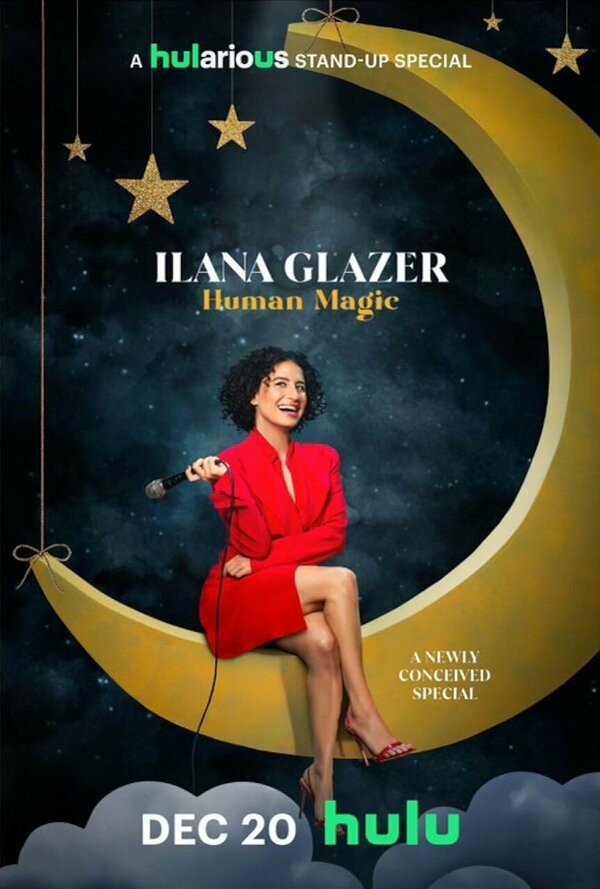 Постер Ilana Glazer: Human Magic