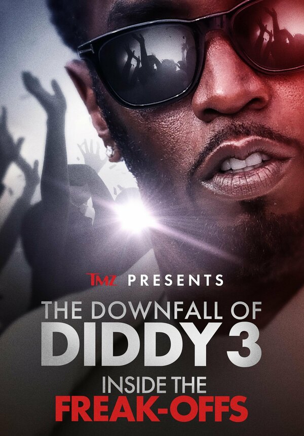 Постер TMZ Presents: The Downfall of Diddy Inside the Freak-offs