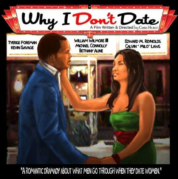 Постер Why I Don't Date