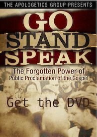 Постер Go Stand Speak: The Forgotten Power of the Public Proclamation of the Gospel