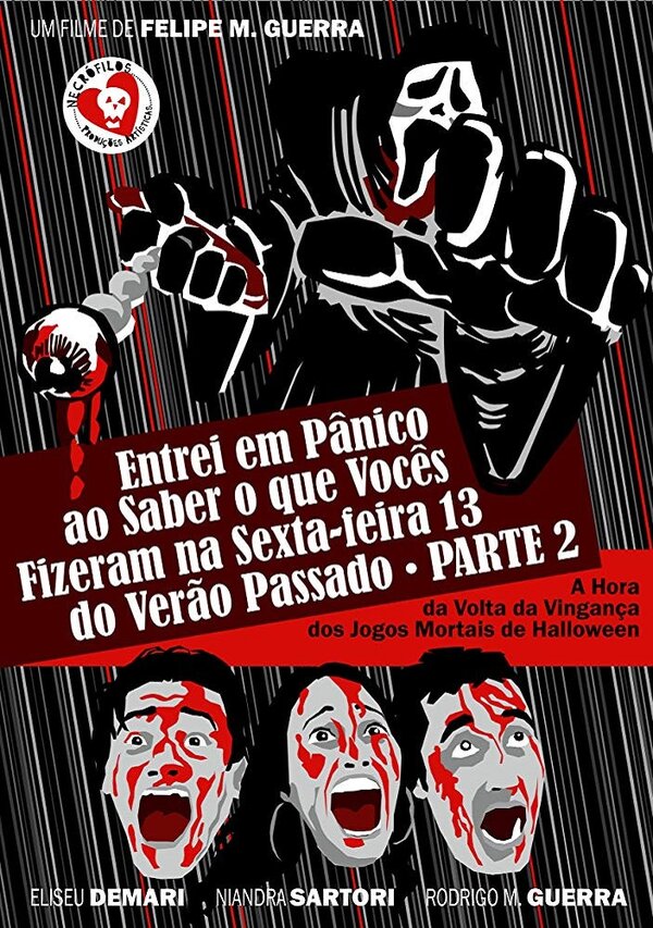 Постер Entrei em Pânico ao Saber o que Vocês Fizeram na Sexta-feira 13 do Verão Passado Parte 2 - A Hora da Volta da Vingança dos Jogos Mortais de Halloween