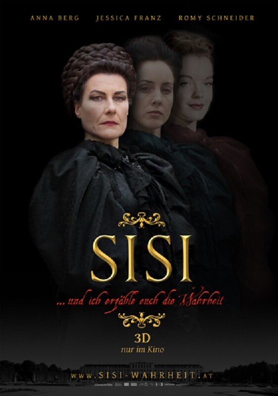 Постер Sisi ... und ich erzähle euch die Wahrheit