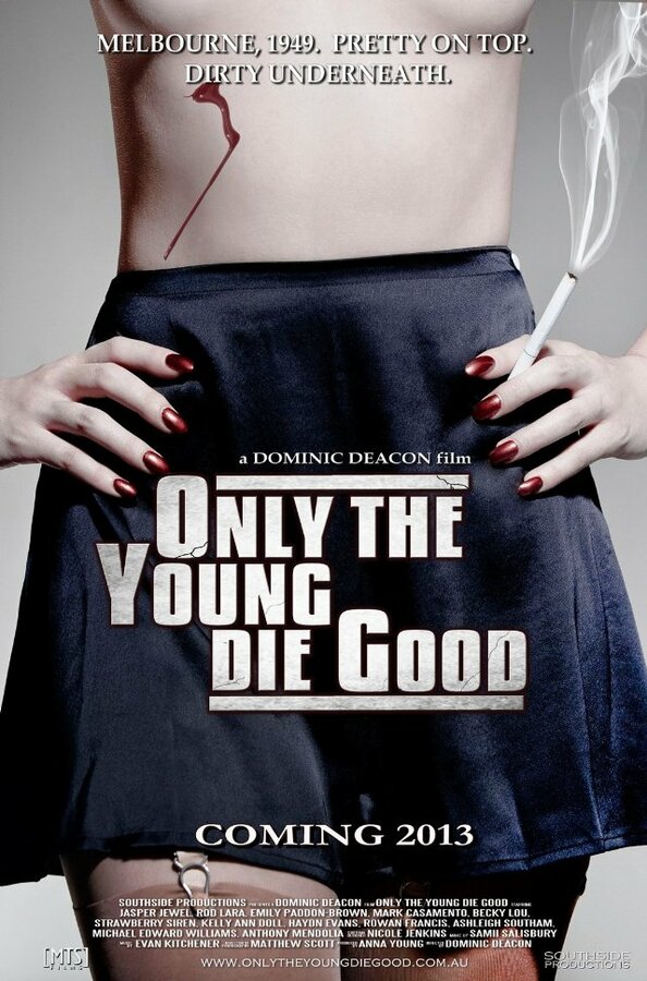 Постер Only the Young Die Good