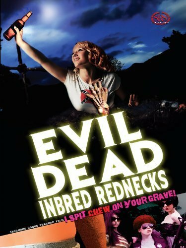 Постер The Evil Dead Inbred Rednecks