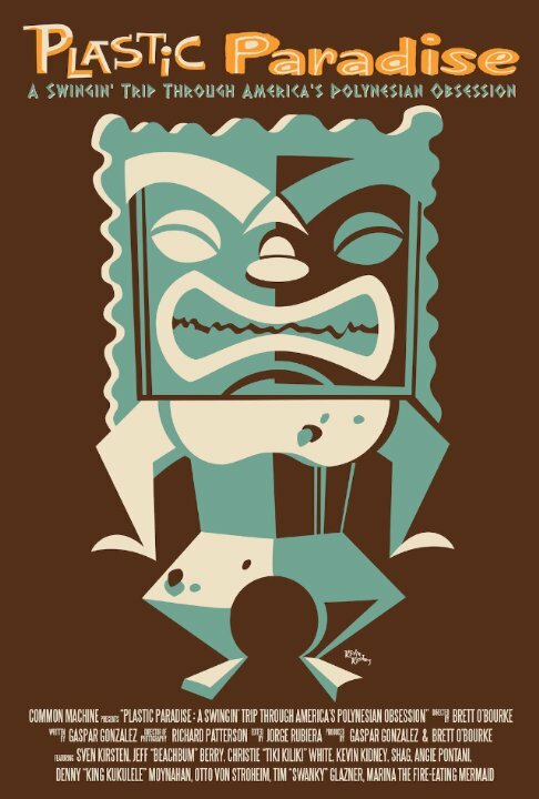 Постер Plastic Paradise: A Swingin' Trip Through America's Polynesian Obsession