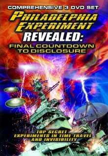 Постер The Philadelphia Experiment Revealed: Final Countdown to Disclosure from the Area 51 Archives