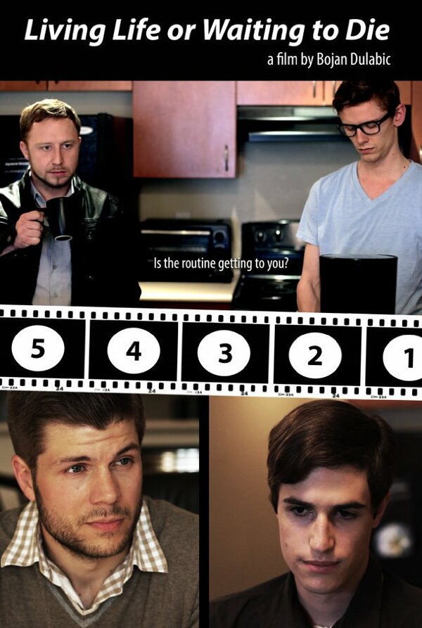 Постер Living Life or Waiting to Die