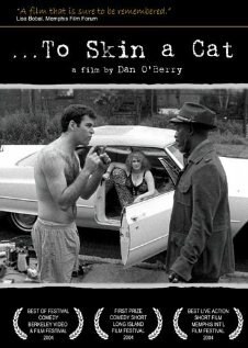 Постер ...To Skin a Cat