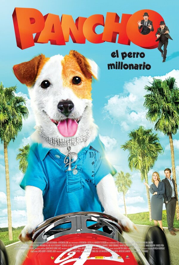Постер Pancho, el perro millonario