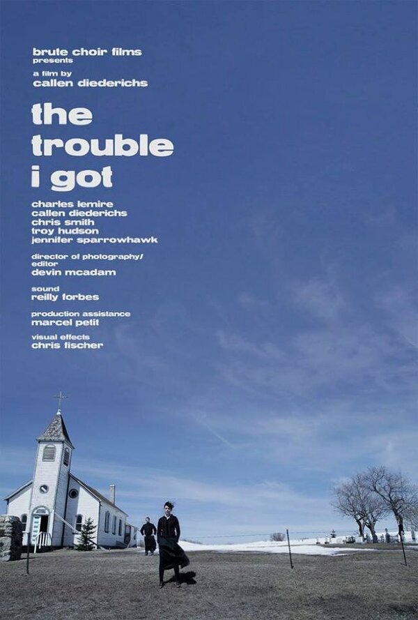 Постер The Trouble I Got