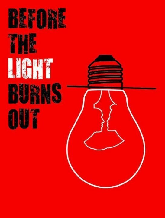 Постер Before the Light Burns Out