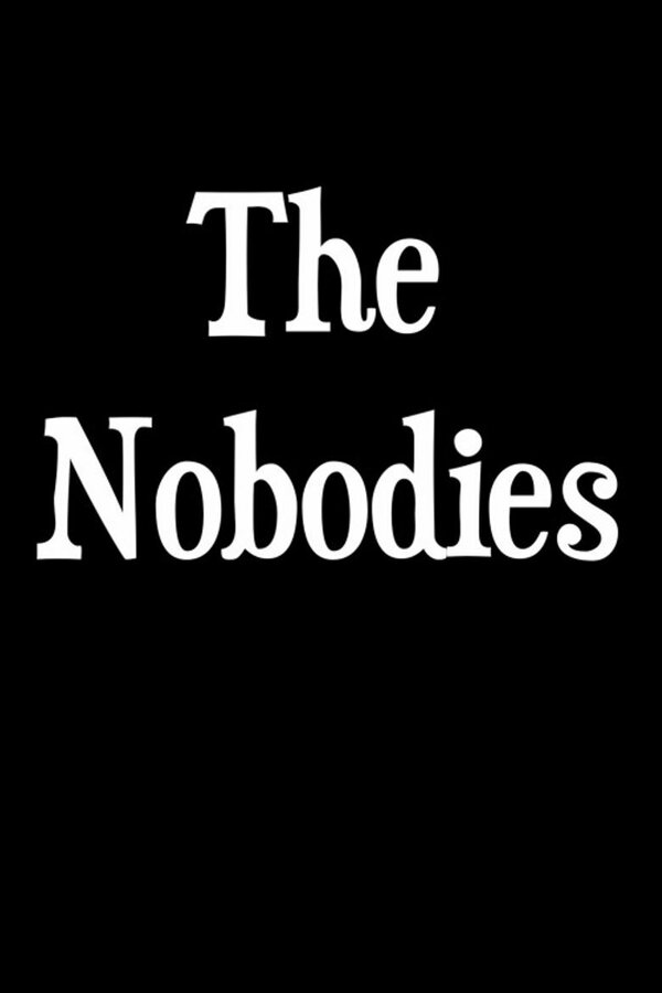 Постер The Nobodies
