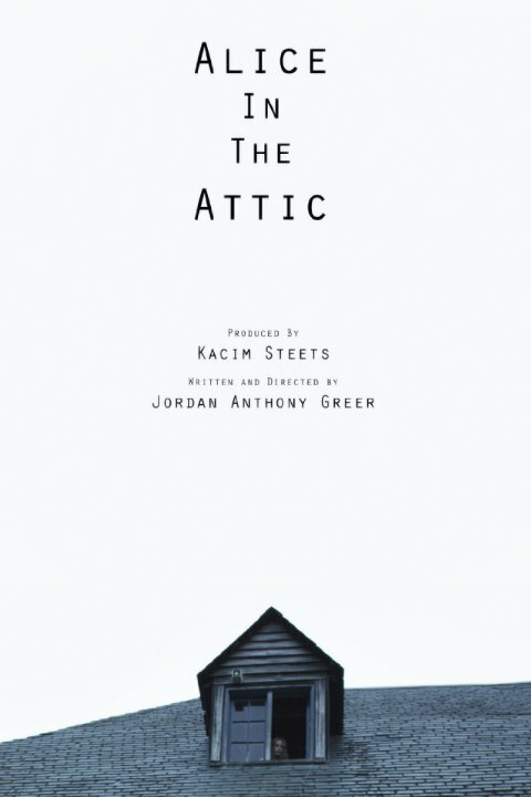 Постер Alice in the Attic