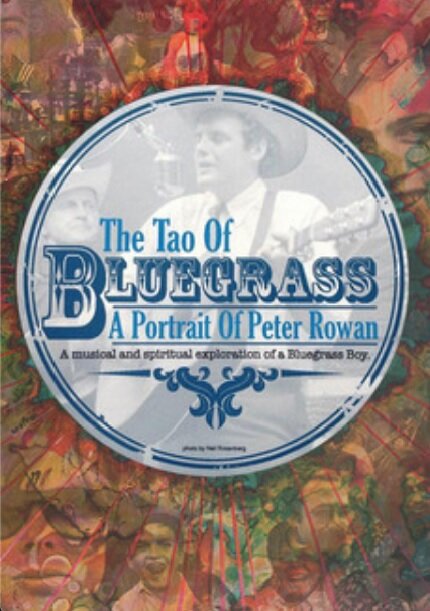 Постер The Tao of Bluegrass: A Portrait of Peter Rowan