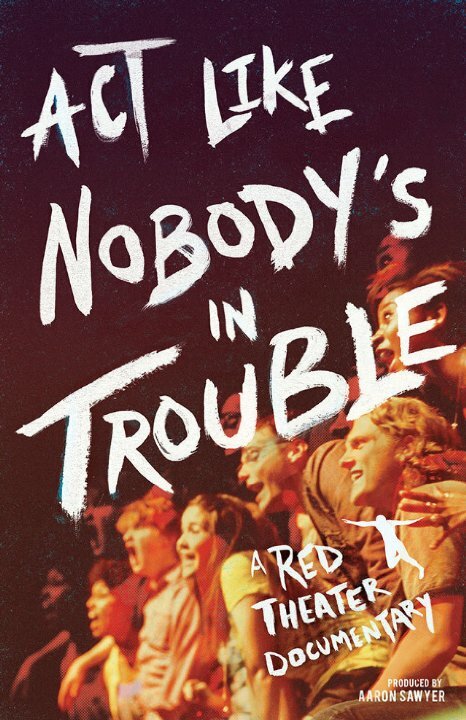 Постер Act Like Nobody's in Trouble